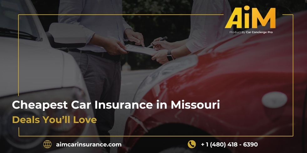 Cheapest Car Insurance in Missouri