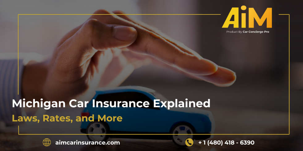 Michigan Car Insurance Explained