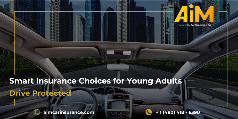 Smart Insurance Choices for Young Adults