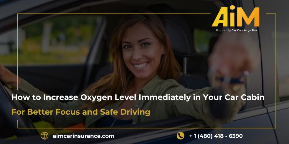 How to Increase Oxygen Level Immediately in Your Car Cabin for Better Focus and Safe Driving